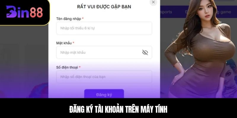 Đăng ký tài khoản trên máy tính